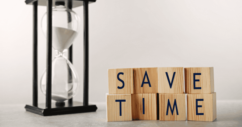 Save time