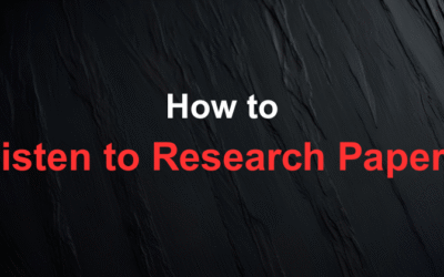 How to Listen to Research Papers in 2025